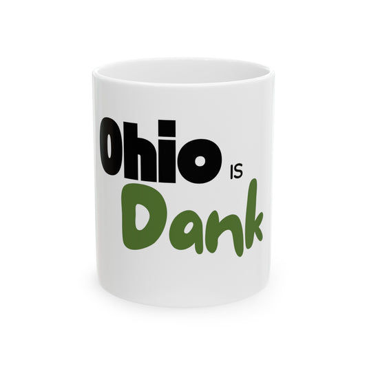 Ohio is Dank Mug